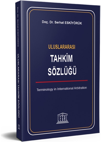 Uluslararası Tahkim Sözlüğü - Serhat Eskiyörük