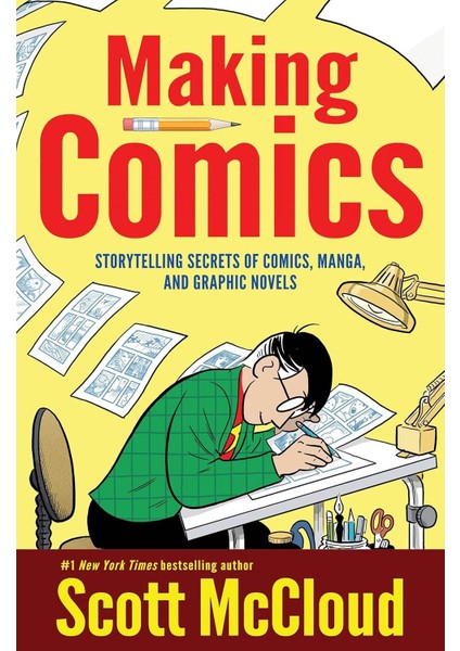 Making Comics Storytelling Secrets Of Comics, Manga And Graphic Novels