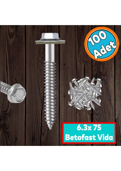 Betofast Vidası 6.3X75 mm Paket 100 Adet Sivri Uçlu Çatı Panel Beton Mdf Ağaç Vidası