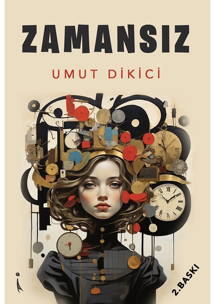 Zamansız - Umut Dikici - 2. Baskı fiyatları