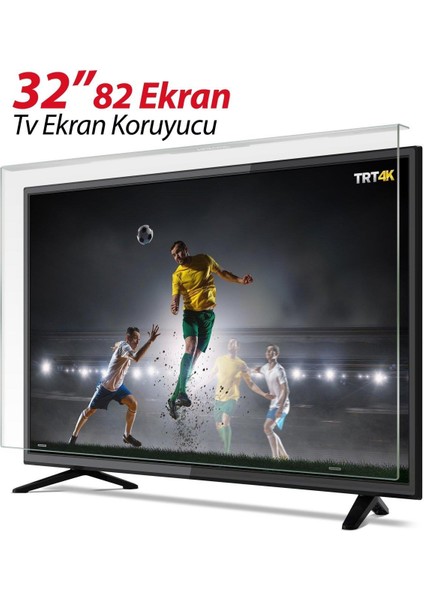 32'' Inç 82 Ekran Uyumlu Tv Ekran Koruyucu