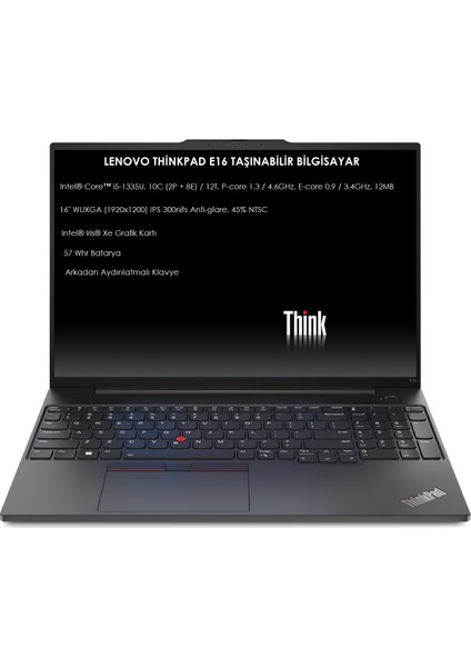 Thinkpad E16 Gen1 Intel Core I5 1335U 16GB 2tb SSD 16" Fhd+ Freedos Taşınabilir Bilgisayar 21JN0008TX O3