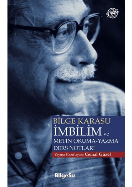 Bilge Karasu İmbilim ve Metin Okuma – Yazma Ders Notları - Cemal Güzel