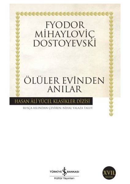Ölüler Evinden Anılar - Hasan Ali Yücel Klasikleri