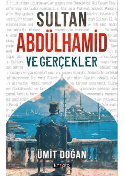 Ümit Doğan 3 Kitap Set(Sultan Abdulhamit ve Gerçekler-Yıldız Sarayının Içki Defteri-Mevlana Gerçeği)