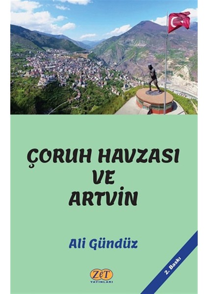 Çoruh Havzası ve Artvin