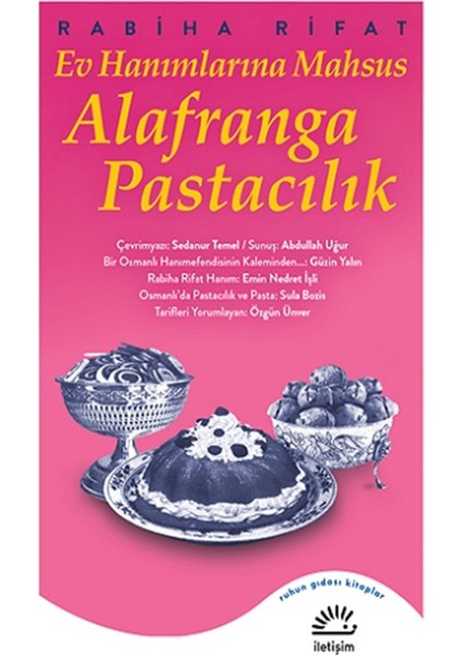 Ev Hanımlarına Mahsus Alafranga Pastacılık