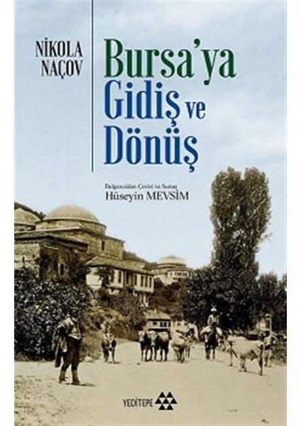Bursa'ya Gidiş ve Dönüş