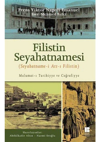 Filistin Seyahatnamesi - Seyahatname-i Arz-ı Filistin