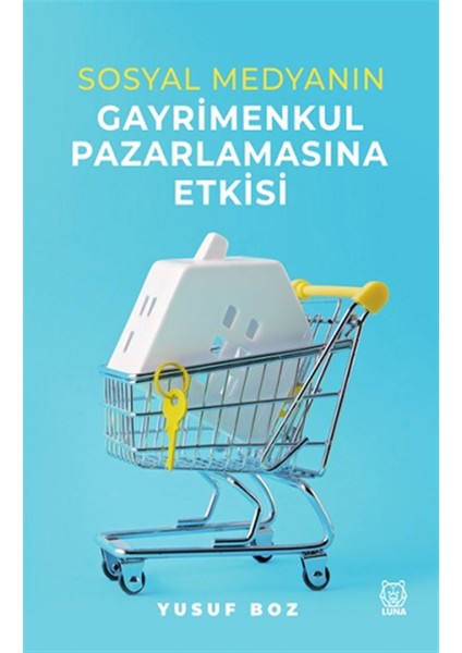 Sosyal Medyanın Gayrimenkul Pazarlamasına Etkisi