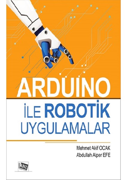 Arduino İle Robotik Uygulamalar