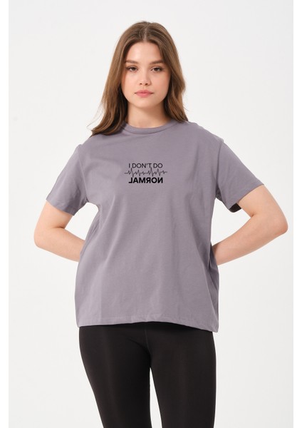 Kadın I Don`t Do Normal Yazı Baskı Detaylı Rahat Kesim T-Shirt