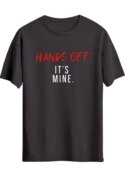 Hands Off Its Mine Baskılı Oversize Unisex Antrasit Tişört
