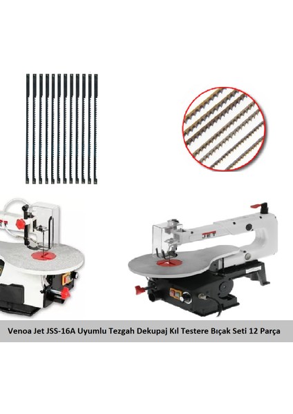 Jet JSS-16A Uyumlu Tezgah Dekupaj Kıl Testere Bıçak Seti 12 Parça