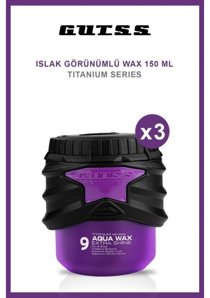 Şekillendirici Titanyum Aqua Wax No:9 150ml X3