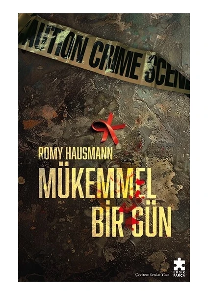 Mükemmel Bir Gün - Romy Hausmann