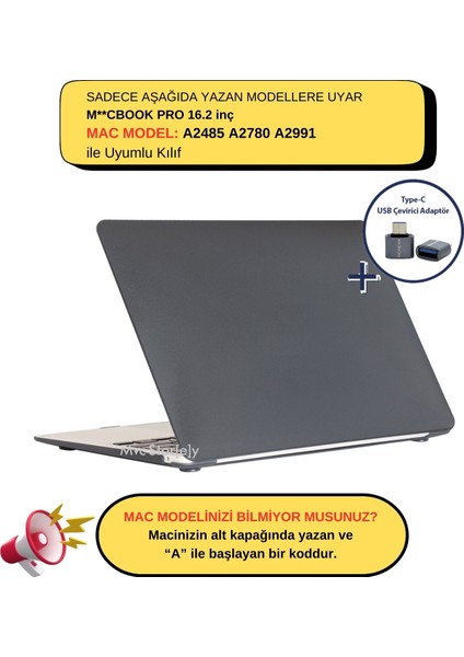 Macbook Pro 16.2inç Kılıf M1-M2-M3, Mat Iz Yapmaz (Touchbarsız 16.2" Pro) A2485 A2780 A2991 ile Uyumlu