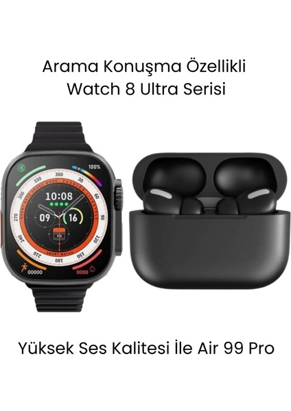 Watch8 Ultra Akıllı Saat ve Air 99 Pro Bluetooth Kulaklık