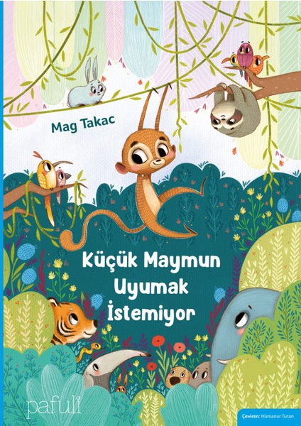 Küçük Maymun Uyumak İstemiyor - Mag Takac