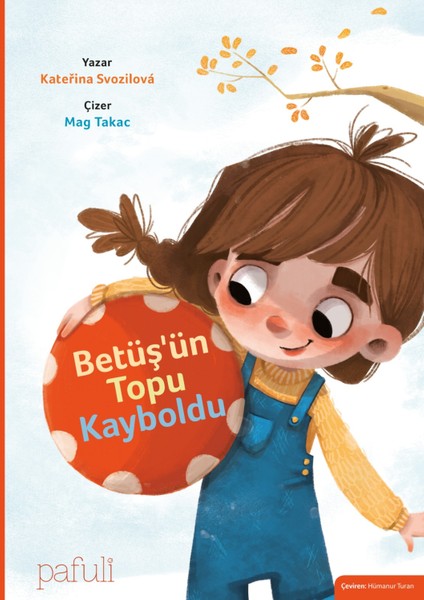 Betüş'ün Topu Kayboldu - Katerina Svozilova