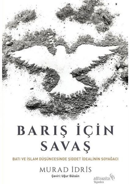 Barış İçin Savaş - Murad İdris