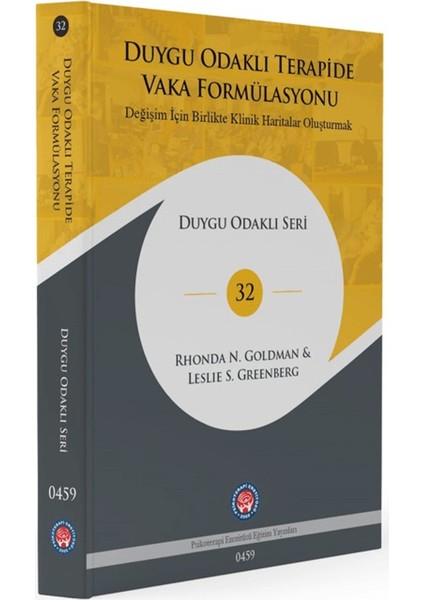 Duygu Odaklı Terapide Vaka Formülasyonu (Ciltli) - Rhondan N. Goldman