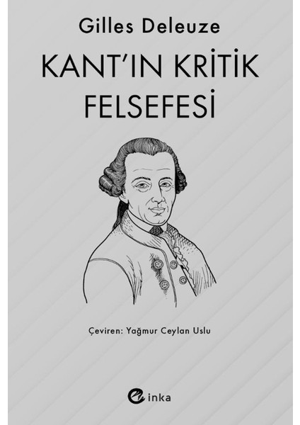 Kant’ın Kritik Felsefesi - Gilles Deleuze