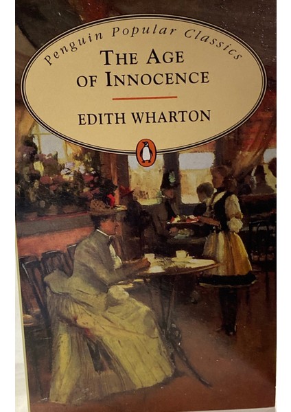 The Age Of Innocence - Edith Wharton