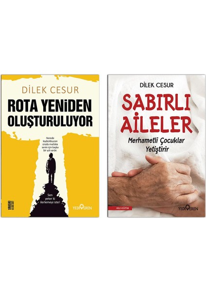 Rota Yeniden Oluşturuluyor - Sabırlı Aileler Merhametli Çocuklar Yetiştirir 2 Kitap - Dilek Cesur