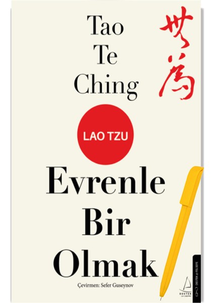 Tao Te Ching: Evrenle Bir Olmak - Lao Tzu + Alfa Kalem