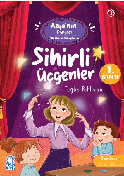 Sihirli Üçgenler - Asya'nın Dünyası Ilk Okuma Kitaplarım - 1. Sınıf Hikaye Seti