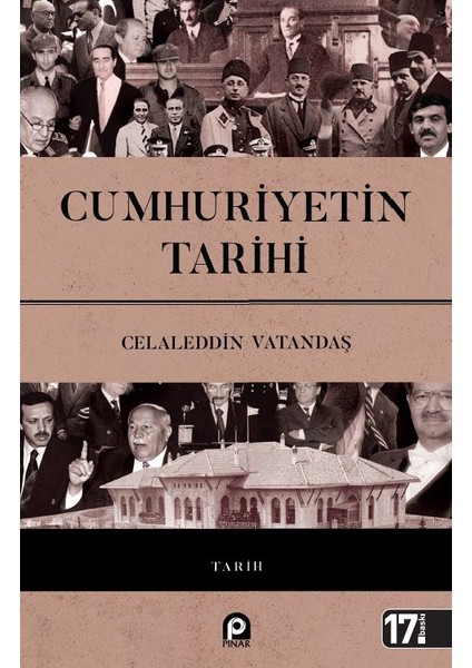 Cumhuriyetin Tarihi - Celaleddin Vatandaş