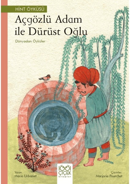 Açgözlü Adam ve Dürüst Oğlu - Mario Urbanet