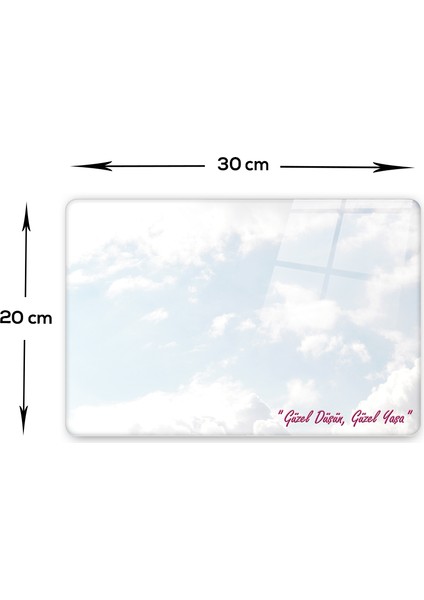 Güzel Düşün Güzel Yaşa Temalı | Cam Kesme Tahtası - Cam Kesme Tablası | 20cm x 30cm