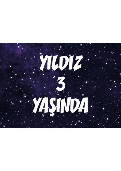 Yıldız Temalı Doğum Günü AIFŞI-35 x 50 cm