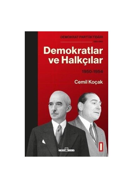 Demokratlar ve Halkçılar 1950 - 1954