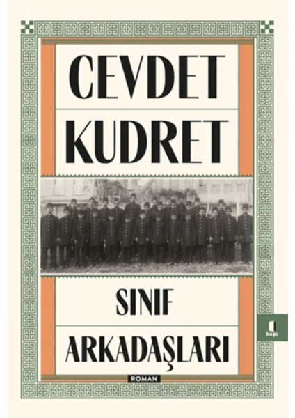 Sınıf Arkadaşları - Cevdet Kudret