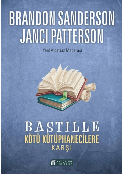 Bastille Kötü Kütüphanecilere Karşı