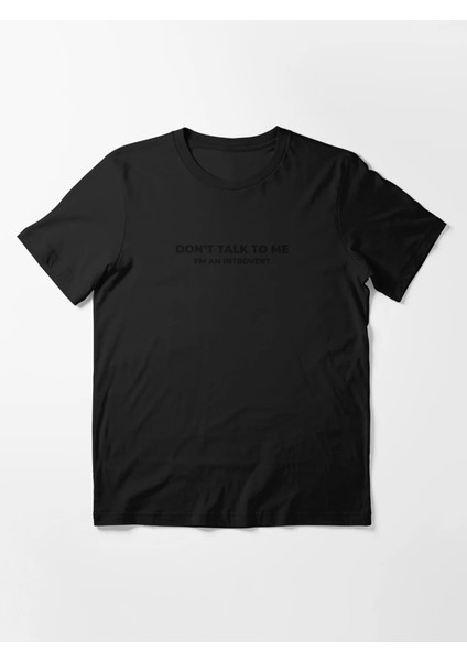 Dont Talk To Me Baskılı Bisiklet Yaka T-Shirt