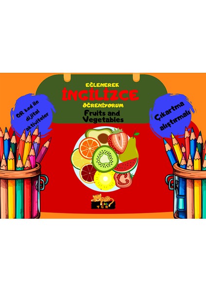 Eğlenerek ingilizce Öğreniyorum Serisi Fruit and Vegetables