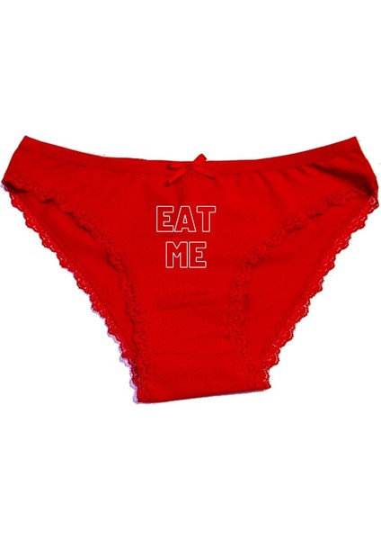 Eat Me Yazılı Baskılı Kadın Külot