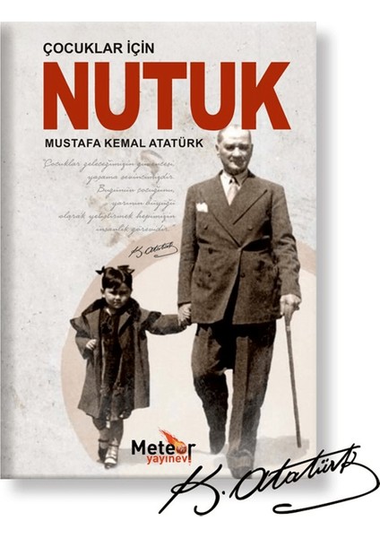 Çocuklar İçin Nutuk - Gazi Mustafa Kemal Atatürk