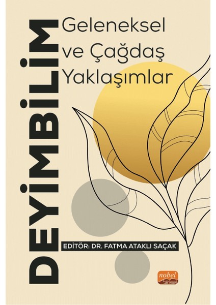 Deyimbilim Geleneksel ve Çağdaş Yaklaşımlar