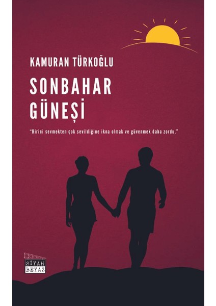 Sonbahar Güneşi - Kamuran Türkoğlu