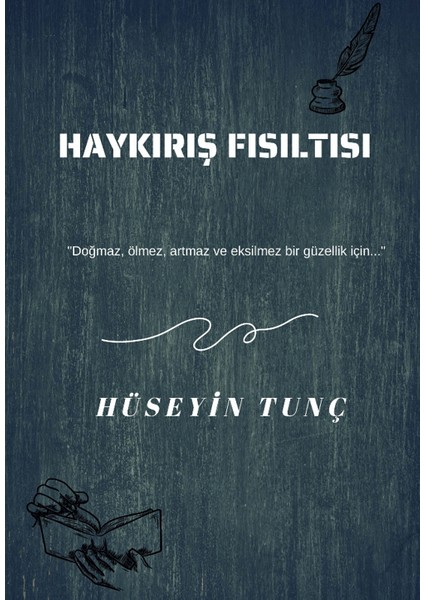 Haykırış Fısıltısı - Hüseyin Tunç