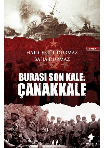 Burası Son Kale Çanakkale - Baha Durmaz