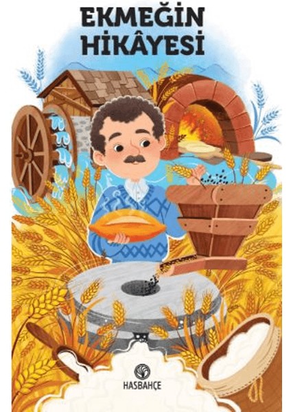 Ekmeğin Hikayesi - Muhammet Yıldız