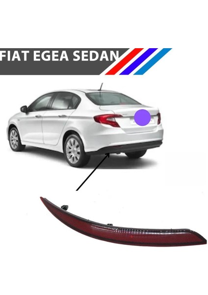 Egea Sedan Arka Tampon Reflektörü Sol Taraf 2015 - 2021 51998151