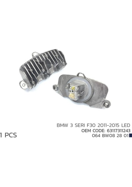Bmw 3 Serı F30 2011-2015 LED Modül 63117311243