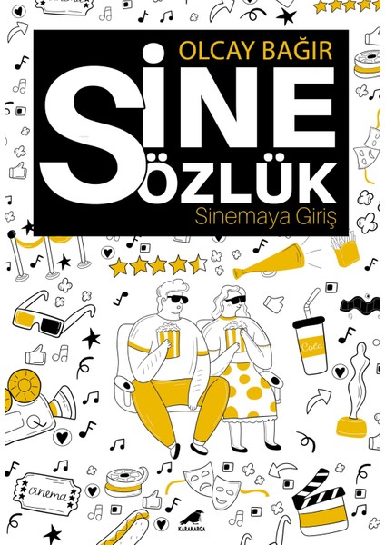 Sinesözlük: Sinemaya Giriş